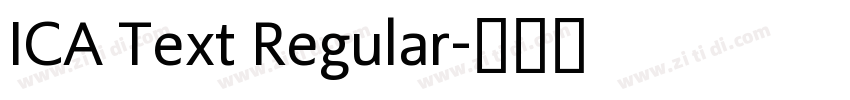 ICA Text Regular字体转换